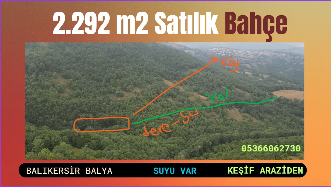 2.293 m² Ormanda Satılık Bahçe Keşif Arazi - Balıkesir Balya